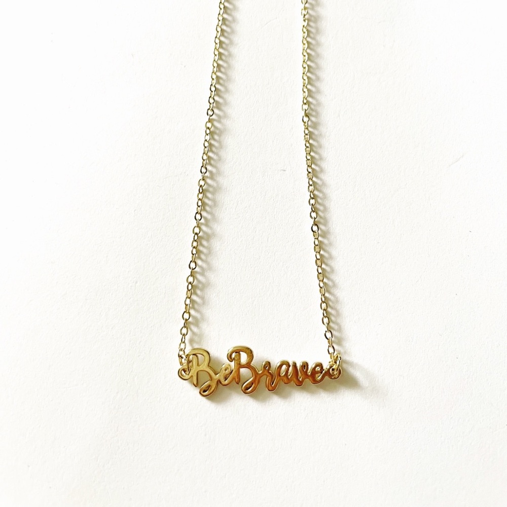Be Brave Necklace